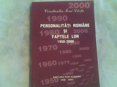 Personalitati romane si faptele lor 1950-2000 V-Constantin Toni Dartu foto