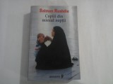COPIII DIN MIEZUL NOPTII - SALMAN RUSHDIE