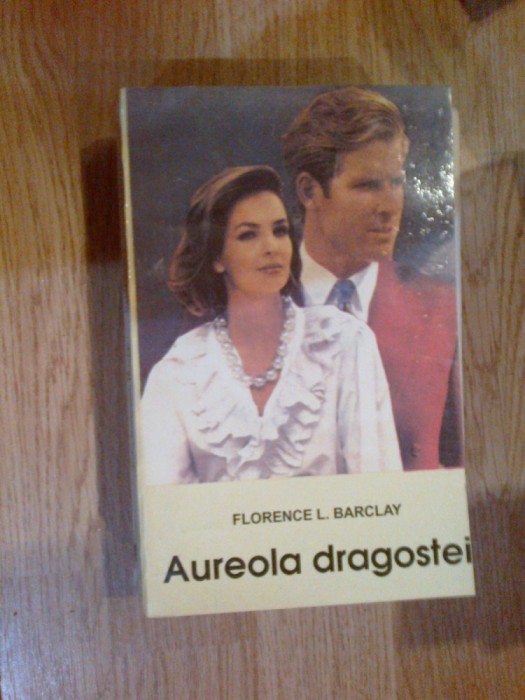 k2 Aureola dragostei - Florence L. Barclay