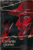 Cumpara ieftin Cararile gloriei Humphrey Cobb Editura Meridiane 1961 264 pagini Literatura straina Carte veche