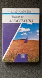 TRATAT DE AGRICULTURA - Ioan Oancea
