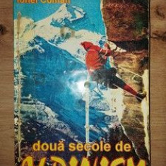 Doua secole de alpinism- Ionel Coman UZATA
