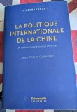 Jean-Pierre Cabestan, La politique internationale de la Chine, Entre integration et volonte de puissance