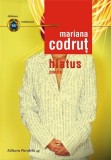 Hiatus | Mariana Codrut, Paralela 45