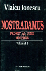 Nostradamus - Profet al lumii moderne, vol. 1 foto