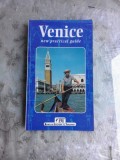 VENICE, NEW PRACTICAL GUIDE - VITTORIO SERRA (TEXT IN LIMBA ENGLEZA)