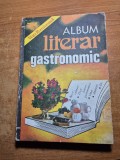 carte de bucate - album literar gastronomic - din anul 1982