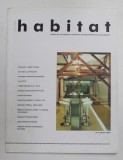 HABITAT , REVISTA , TEHNICI DE AUTOAPARARE IMPOTRIVA PSEUDOARHITECTURII SI PSEUDOARTEI , NR. 4 , APRILIE , 2002