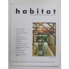 HABITAT , REVISTA , TEHNICI DE AUTOAPARARE IMPOTRIVA PSEUDOARHITECTURII SI PSEUDOARTEI , NR. 4 , APRILIE , 2002