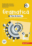 Gramatică. Fișe de lucru . Clasa a VIII-a - Paperback brosat - Eliza-Mara Trofin, Adina Elena Sasu, Ioana Enescu, Liviu Ioani, Luminiţa Ardelean, Mari