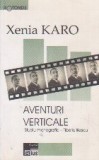 Aventuri verticale. Studiu monografic - Tiberiu Iliescu