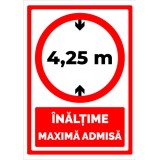 Inaltime maxima admisa 4,25 m