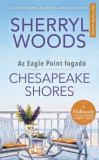 Chesapeake Shores - Az Eagle Point fogad&oacute; - Sherryl Woods