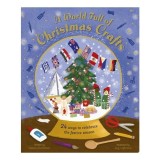 Cumpara ieftin A World Full of Christmas Crafts 24 Ways to Celebrate the Festive Season