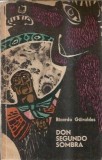 Don Segundo Sombra Ricardo Guiraldes Editura Pentru Literatura 1964 Coperta Cartonata Carte Clasica Romane Celebre