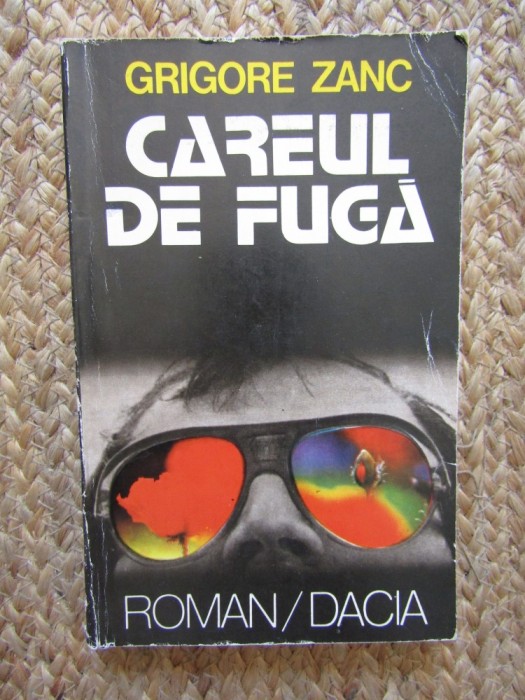 Grigore Zanc - Careul de fuga