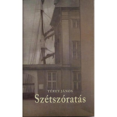 Sz&amp;eacute;tsz&amp;oacute;rat&amp;aacute;s - T&amp;eacute;rey J&amp;aacute;nos foto