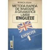 Monica Visan - Metoda rapida de invatare a gramaticii limbii engleze - vol. 1 (Editia: 1992)