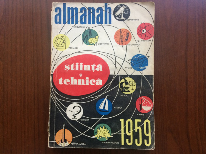 almanah stiinta si tehnica 1959 RPR Romania ilustrat reclame vechi romanesti