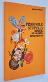 Produsele stupului - HRANA, SANATATE, FRUMUSETE - 1989