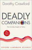 Deadly Companions | Dorothy H. Crawford, 2019, Oxford University Press