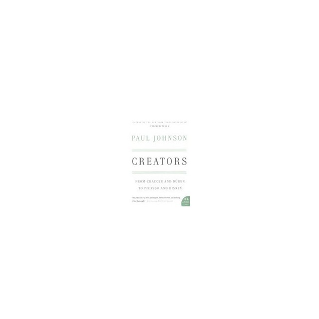 Creators: From Chaucer and Durer to Picasso and Disney
