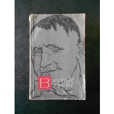 BERTOLT BRECHT - TEATRU