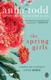 The Spring Girls - Anna Todd