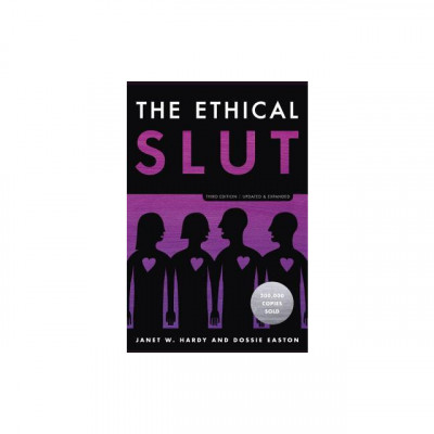 The Ethical Slut, Third Edition: A Practical Guide to Polyamory, Open Relationships, and Other Freedoms in Sex and Love foto