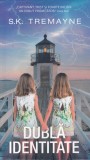 S. K. Tremayne - Dubla identitate