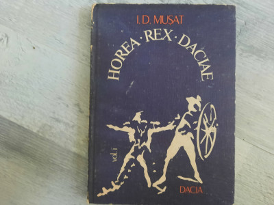 Horea Rex Daciae vol.1 de I.D.Musat foto