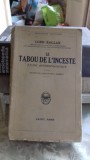 LE TABOU DE L&#039;INCESTE - LORD RAGLAN (TABUUL INCESTULUI. STUDIU ANTROPOLOGIC)