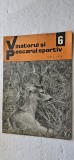 REVISTA VANATORUL SI PESCARUL SPORTIV , ANUL 1970 , NR 6