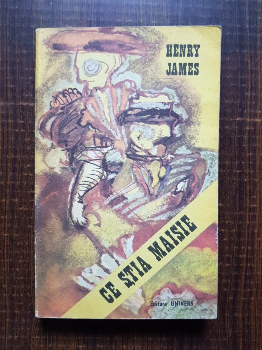 Henry James - Ce stia Maisie