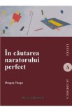 In cautarea naratorului perfect - Dragos Varga