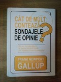 CAT DE MULT CONTEAZA SONDAJELE DE OPINIE ? de FRANK NEWPORT , 2007