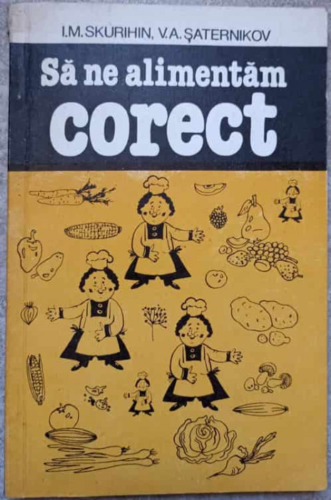 SA NE ALIMENTAM CORECT-I.M. SKURIHIN, V.A. SATERNIKOV-278580