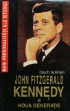 Cumpara ieftin John Fitzgerald Kennedy si noua generatie - 1995 - David Burner (@C413)