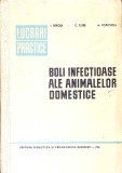 BOLI INFECTIOASE ALE ANIMALELOR DOMESTICE-I. BERCEA, C. CURE, A. POPOVICIU-361571