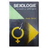 SEXOLOGIE NORMALA SI PATOLOGICA - TUDOR STOICA