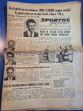 ziarul sportul popular 18 iulie 1966 - virgil atanasiu campion mondial la pistol viteza, campionatul mondial de fotbal