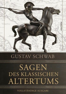Sagen des klassischen Altertums - Vollst&amp;auml;ndige Ausgabe foto