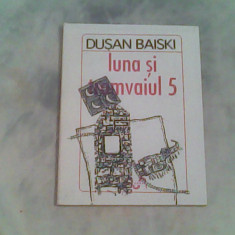 Luna si tramvaiul 5-Dusan Baiski