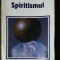 SPIRITISMUL - PAUL STEFANESCU