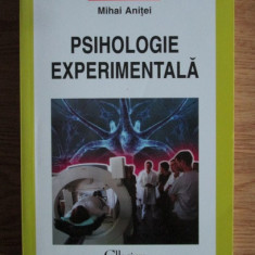 Mihai Anitei - Psihologie experimentala (2007, usor uzata)