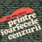 Printre foarfecele cenzurii