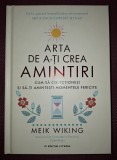 Arta de a-ti Crea Amintiri - Meik Wiking, Litera 2019, Dezvoltare personala, Coperta cartonata