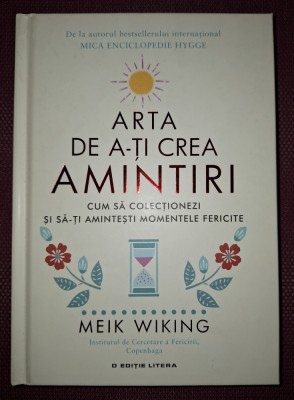 MEIK WIKING - ARTA DE A-TI CREA AMINTIRI foto