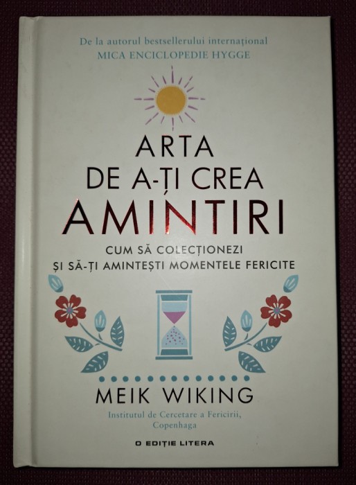 MEIK WIKING - ARTA DE A-TI CREA AMINTIRI