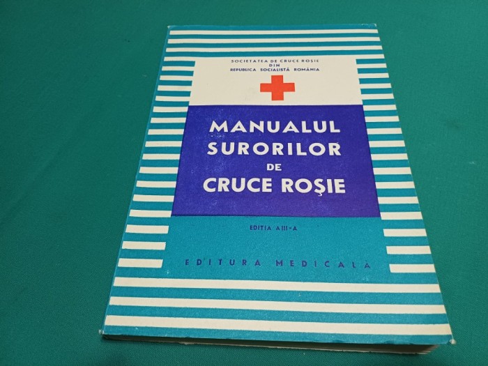 MANUALUL SURORILOR DE CRUCE ROȘIE * EDIȚIA A III-A / 8